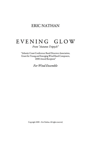 "Evening Glow" (2008) - For Wind Ensemble