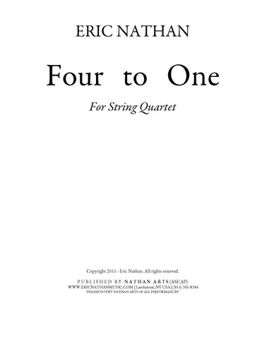 Four to One (2011) - For String Quartet