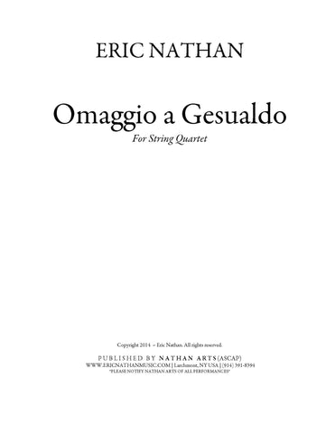 Omaggio a Gesualdo (2013) - For String Quartet