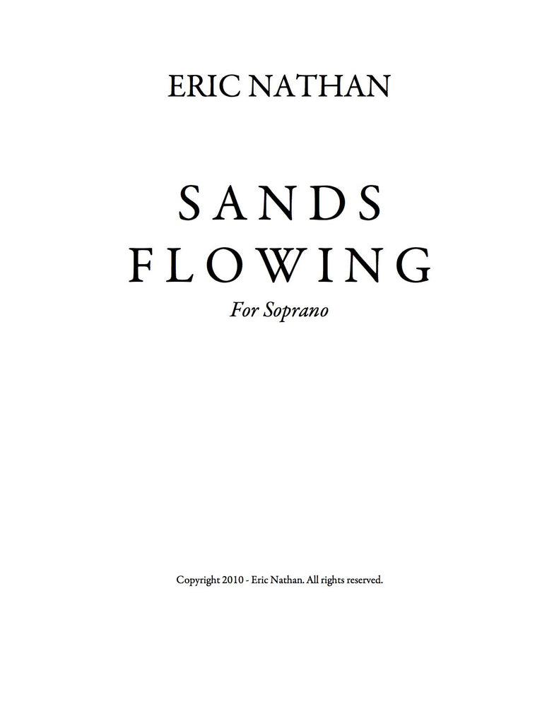 Sands Flowing (2010) - For Soprano