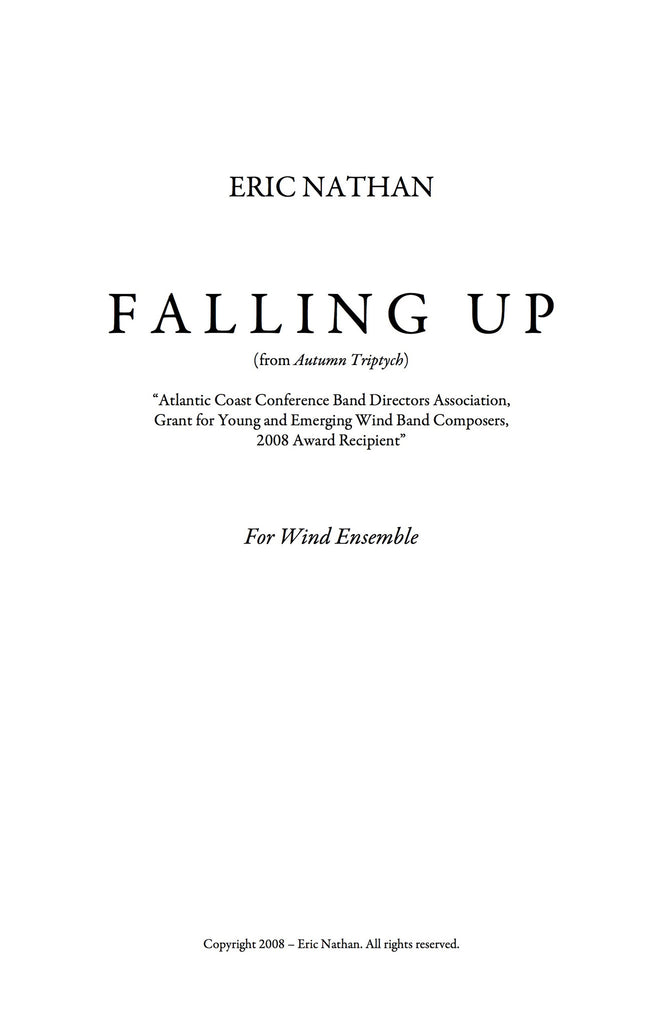 "Falling Up" (2008) - For Wind Ensemble