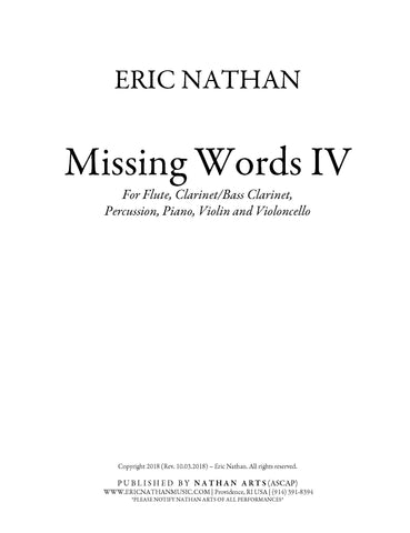 Missing Words IV (2018) - For Flute, Clarinet, Violin, Cello, Piano, Percussion