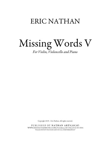 Missing Words V (2018) - For Violin, Cello, Piano