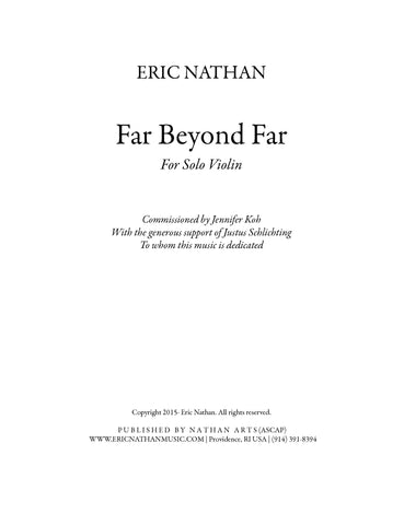 Far Beyond Far (2014) - For Violin
