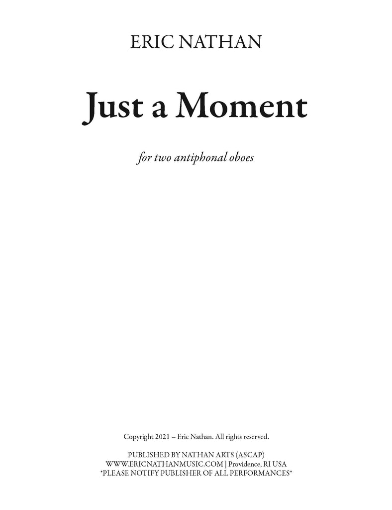 "Just a Moment" (2021) for two antiphonal oboes