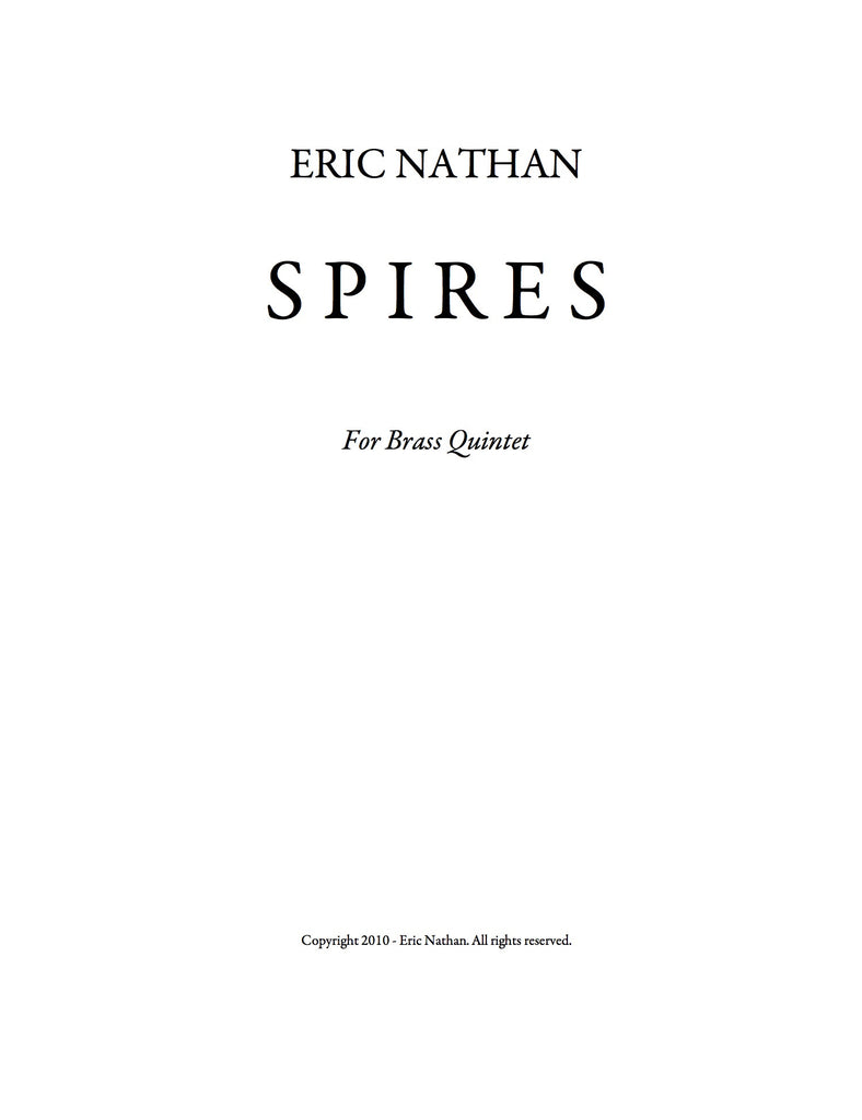 Spires (2010) - For Brass Quintet