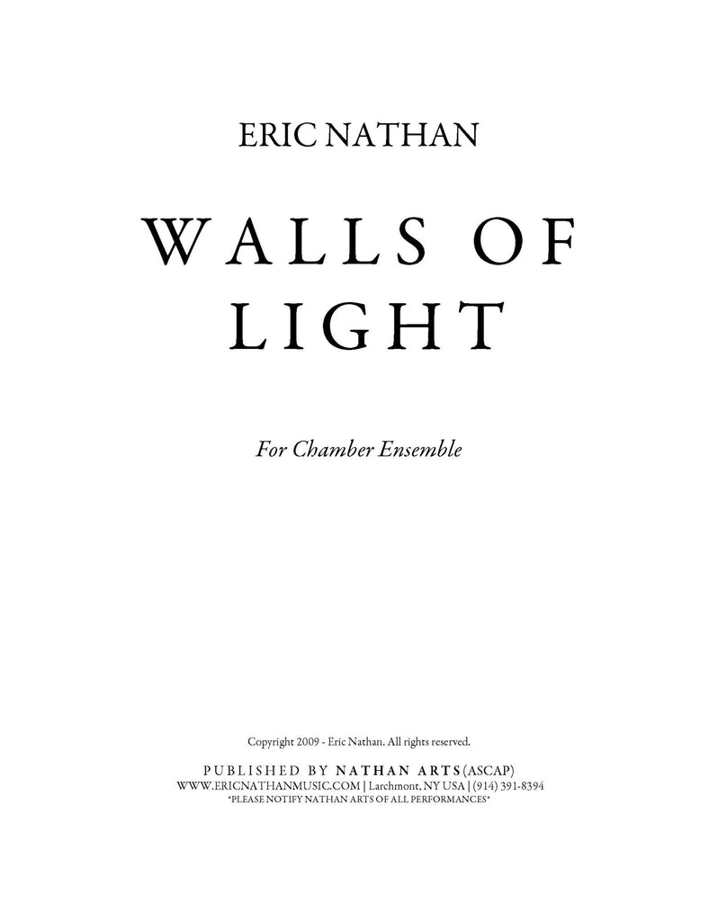 Walls of Light (2009) - For Chamber Ensemble